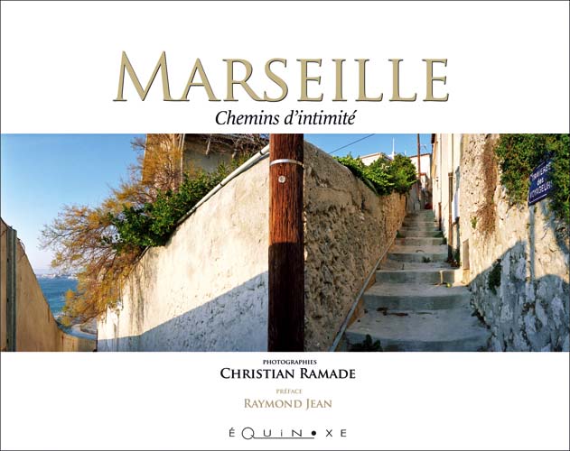 MARSEILLE Chemins d'intimité